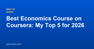 Best Economics Course on Coursera: My Top 5 for 2026