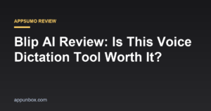 Blip AI Review: Is This Voice Dictation Tool Worth It?