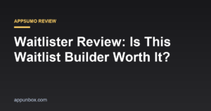 Waitlister Review: Is This Waitlist Builder Worth It?